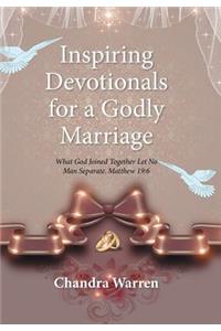 Inspiring Devotionals for a Godly Marriage