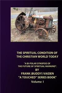 Spiritual Condition of the Christian World Today - Standard Edition