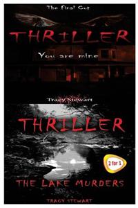 Thriller: You Are Mine & the Lake Murders