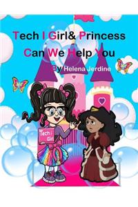 Tech I Girl & Princess