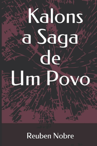 Kalons - a Saga de Um Povo
