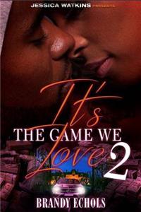 It's The Game We Love 2