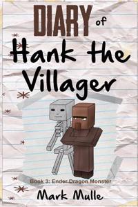 Diary of Hank the Villager (Book 3)