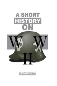 A Short History WW 2