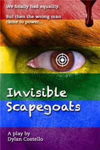 Invisible Scapegoats