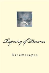 Tapestry of Dreams