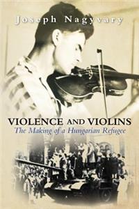 Violence and Violins