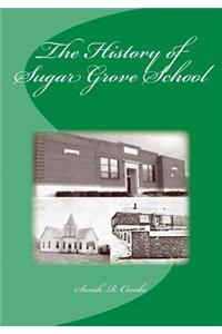 The History of Sugar Grove School