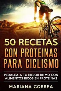 50 RECETAS Con PROTEINAS PARA CICLISMO