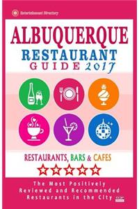 Albuquerque Restaurant Guide 2017