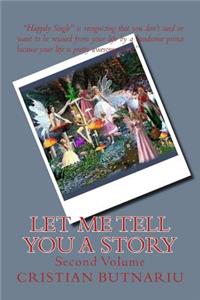 Let me tell you a Story