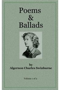 Poems & Ballads of Swinburne V1