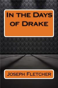 In the Days of Drake