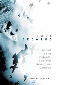 Just Breathe