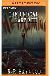 Undead: Part 13