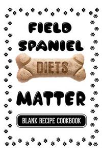 Field Spaniel Diets Matter