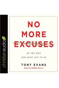 No More Excuses