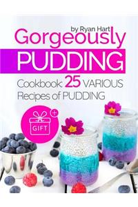 Gorgeously pudding. Cookbook