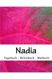Nadia - Tagebuch - Notizbuch - Malbuch