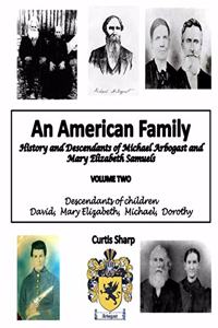 American Family Michael Arbogast Vol. Two