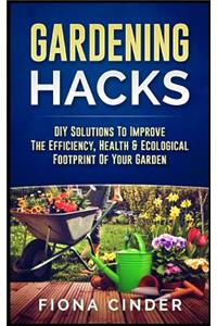 Gardening Hacks