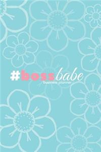#bossbabe Business Planner (Aqua): A 6-Month #biz Planner for the #fempreneur