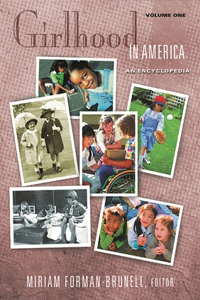 Girlhood in America [2 Volumes]