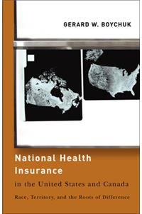 National Health Insurance in the United States and Canada
