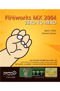 Fireworks MX 2004 Zero to Hero