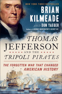 Thomas Jefferson And The Tripoli Pirates
