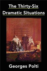 The Thirty-Six Dramatic Situations