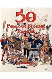 Fifty Famous Stories Retold