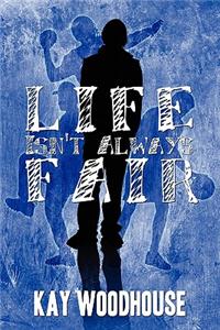Life Isn't Always Fair