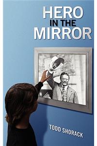 Hero in the Mirror
