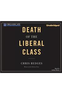 Death of the Liberal Class