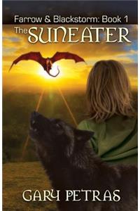 The Suneater [farrow and Blackstorm Book 1]