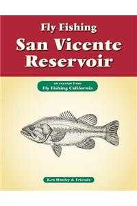 Fly Fishing San Vicente Reservoir