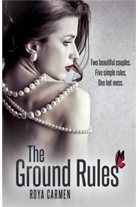 The Ground Rules
