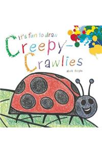 It's Fun to Draw Creepy-Crawlies