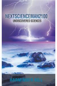 Nextscienceman2100