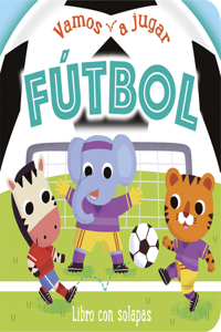 Vamos a Jugar Futbol / Let's Play Soccer
