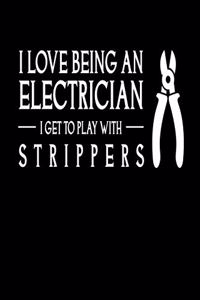 I Love Being An Electrician