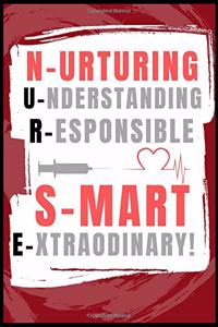 Nurturing Understanding Responsible Smart Extraordinary