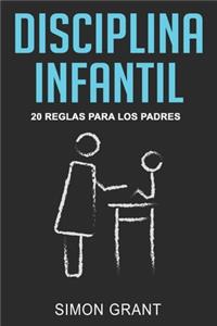 Disciplina infantil: 20 reglas para los Padres