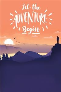 Let The Adventure Begin