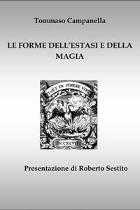 Le Forme Dell'estasi E Della Magia