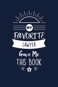 My Favorite Lawyer Gave Me This Book