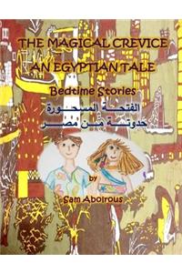 Magical Crevice An Egyptian Tale Bedtime Stories