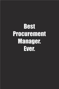 Best Procurement Manager. Ever.