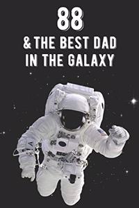 88 & The Best Dad In The Galaxy